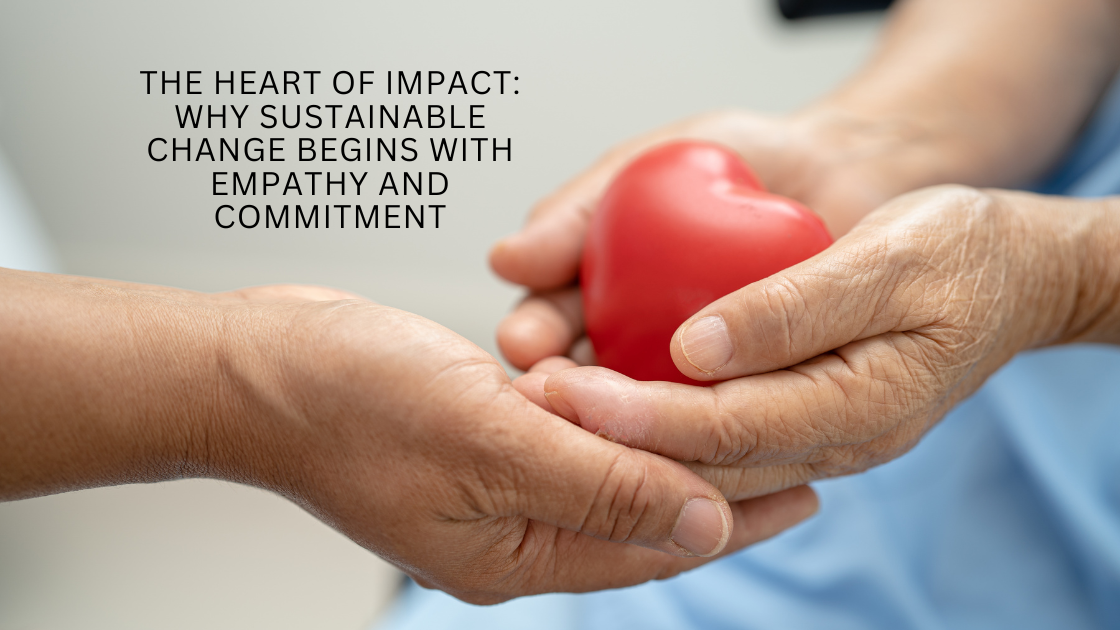Zeeshan and Salma Karina Hayat – The Heart of Impact: Why Sustainable Change Begins with Empathy and Commitment